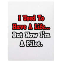 I Used to Have a Life...Pilot Personalized Letterhead