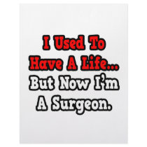 I Used to Have a Life...Surgeon Letterhead Template