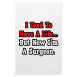 I Used to Have a Life...Surgeon stationery