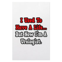 I Used to Have a Life...Urologist Customized Stationery