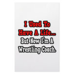 I Used to Have a Life...Wrestling Coach stationery
