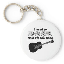 I Used to Rock keychains