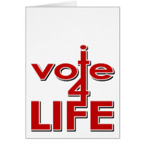 I Vote For Life Cards