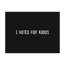 I voted for kodos postcards