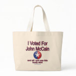 I voted for McCain, all I got was this lousy shirt bags