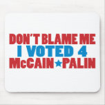 I Voted for McCain Palin Mouse Pad