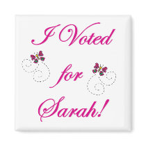 I voted for Sarah! magnets