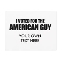 I voted for the American Guy Post Cards