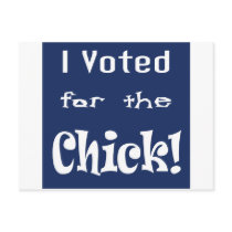 I Voted for the Chick postcards