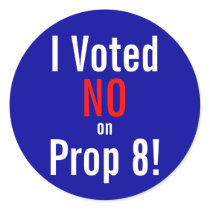 I Voted NO on Prop 8! Stickers