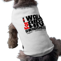 I Walk For AIDS HIV Awareness Dog Clothing