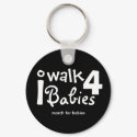i walk for babies Keychain by Samoona14 i walk for babies Keychain