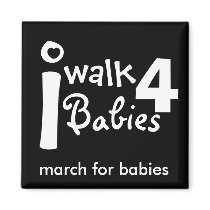 i walk for babies Magnet
