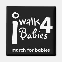 i walk for babies Magnet