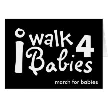i walk for babies note card