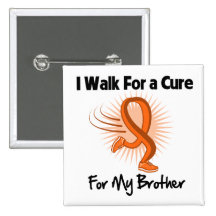 I Walk For My Brother - Leukemia Buttons