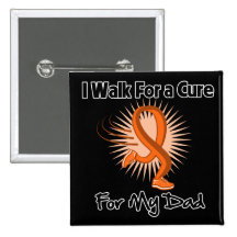 I Walk For My Dad - Leukemia Button