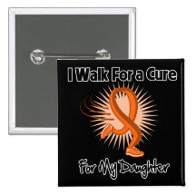I Walk For My Daughter - Leukemia Pin