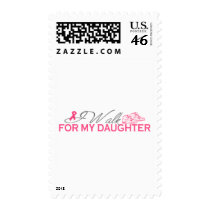 I Walk For My Daughter (Pink Ribbon) postage by HelpRaiseAwareness I Walk For My Daughter (Pink Ribbon) postage