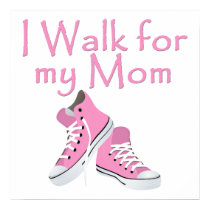 I walk for My Mom posters by inktees I walk for My Mom posters