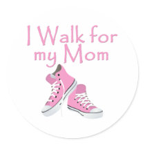 I walk for My Mom stickers by inktees I walk for My Mom stickers