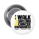 I Walk For Sarcoma Cancer Awareness Pins