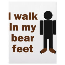 I walk in my bear feet letterhead by NerdiestShirts I walk in my bear feet letterhead