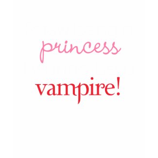 I Wanna Be A Vampire T-Shirt shirt