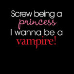 I Wanna Be A Vampire T-Shirt