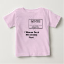 I Wanna Be AMissionary Now! Girl t-shirts by melissahering I Wanna Be AMissionary Now! Girl t-shirts
