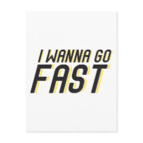 I Wanna Go Fast Post Cards
