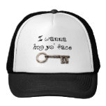I wanna hug yo face (your) trucker hat