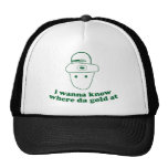 i wanna know where da gold at mesh hats