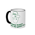 i wanna know where da gold at mugs