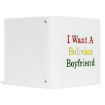 I Want A Bolivian Boyfriend binders