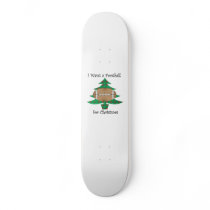 I want a football for Christmas Skate Decks