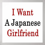 I Want A Japanese Girlfriend Print
