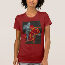 I Want a Knight Like this T-shirt