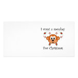 I want a monkey for Christmas Personalized Photo Card