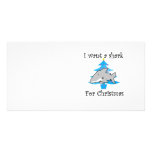 I want a shark for Christmas Personalized Photo Card