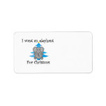 I want an elephant for Christmas Address Label