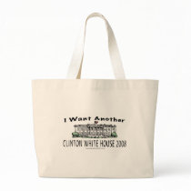 I Want Another Clinton White House Bag by Hillaryin08 I Want Another Clinton White House Bag