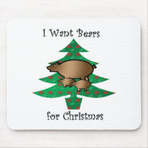 I want bears for christmas mouse pads