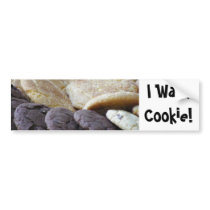 I Want Cookie! Bumper Stickers
