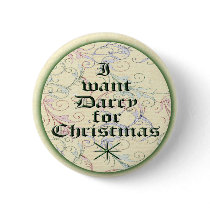 I Want Darcy for Christmas buttons by ivmoores I Want Darcy for Christmas buttons