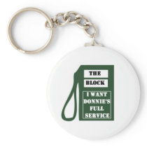 I Want Donnie's Full Service Keychains