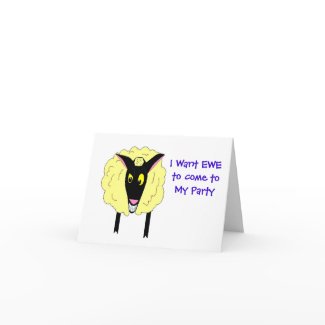 I Want EWE to come to My Party card