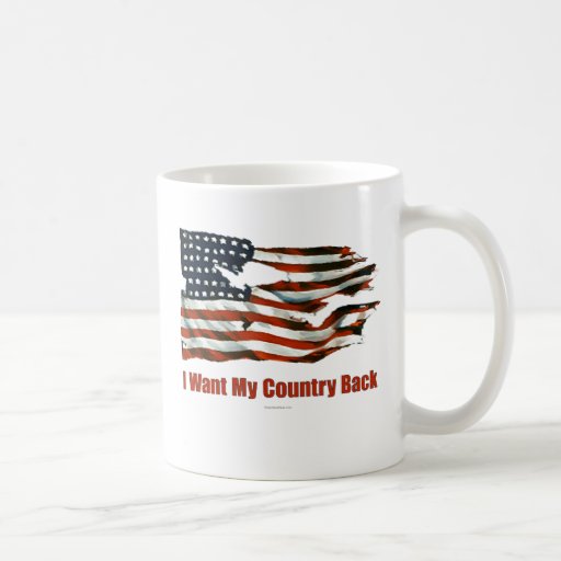 I Want My Country Back drinkware Coffee Mug