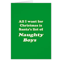 I want Santa's list of naughty boys Card