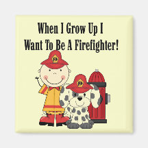 I Want to be a Firefighter T-shirts and Gifts Refrigerator Magnets